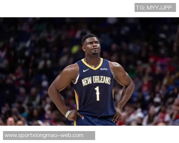 锡安谈球队末节表现提升强烈渴望胜利的决心与信心 锡安谈球队末节表现提升强烈渴望胜利的决心与信心